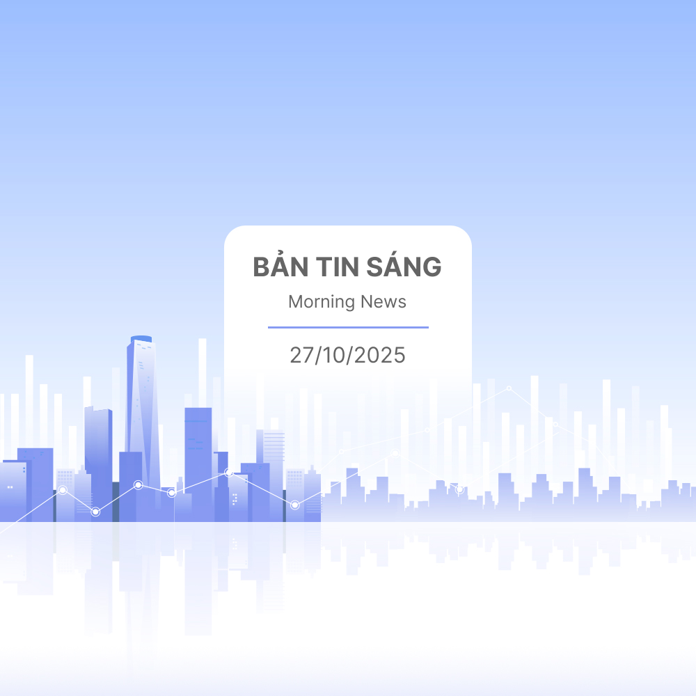 VPS | Bản tin sáng ngày 27/10/2025