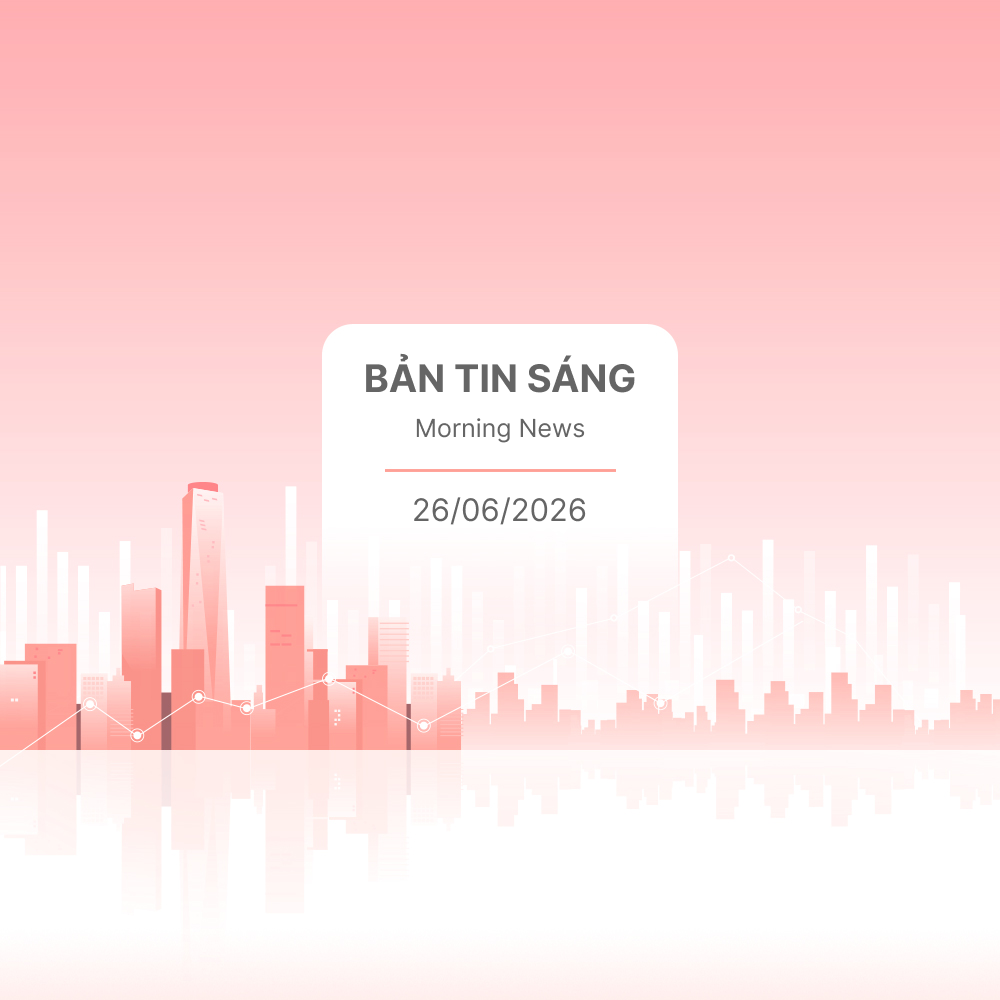 VPS | Bản tin sáng ngày 26/06/2026